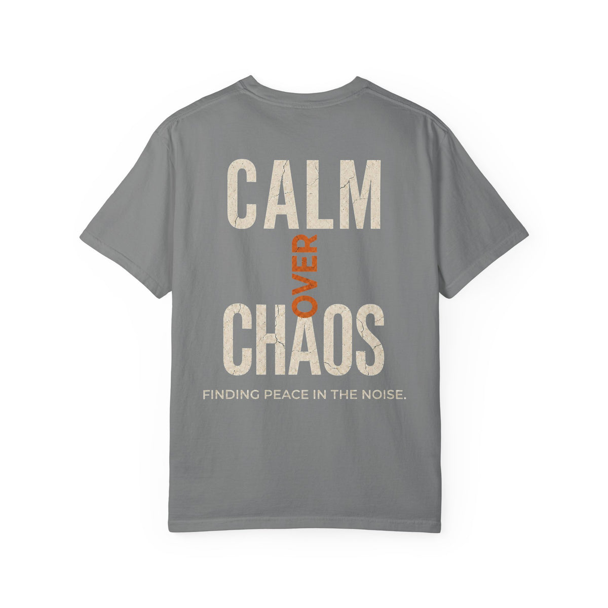 Calmn Over Chaos Tee