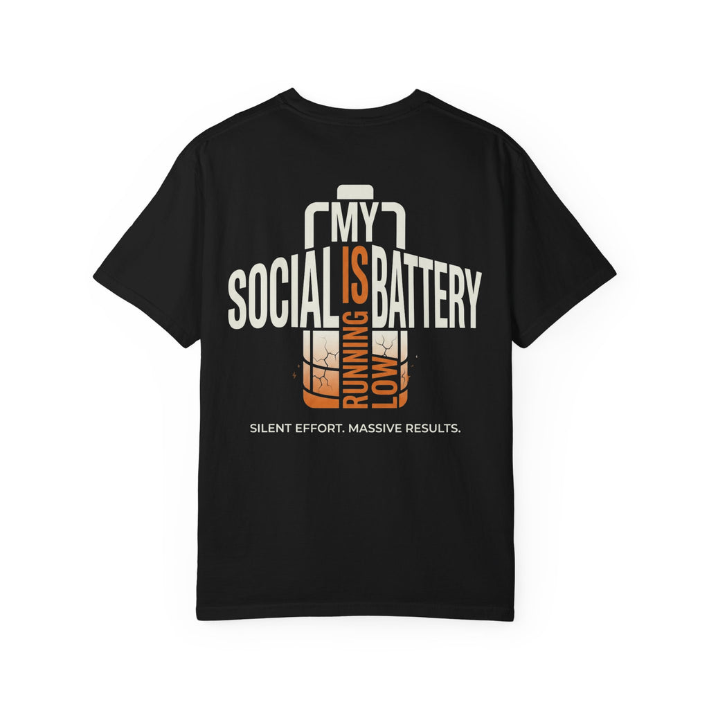 My Social Battery Is Running Low Tee