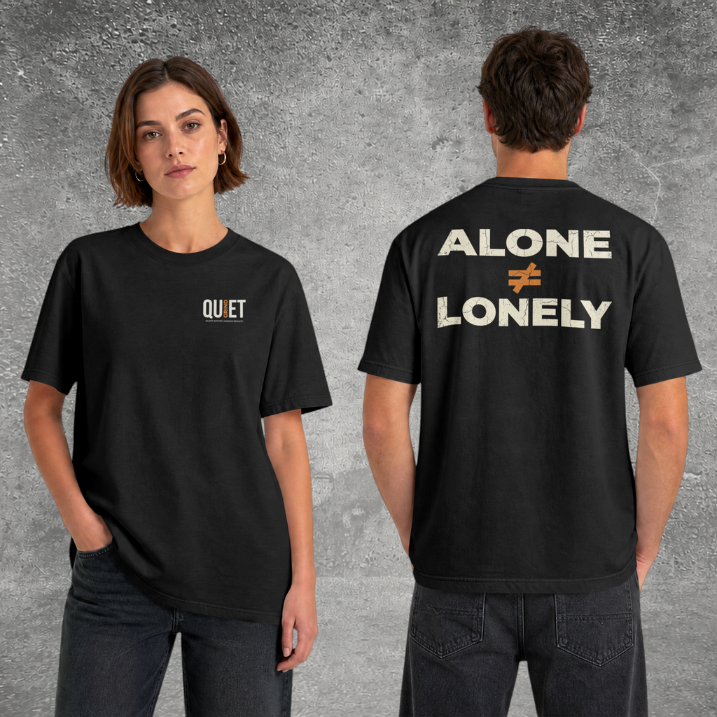 Alone Doesn't Equal Lonely Tee