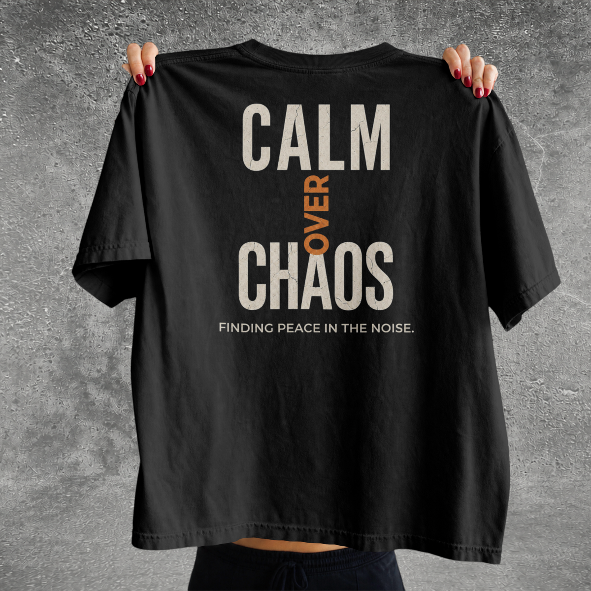 Calmn Over Chaos Tee